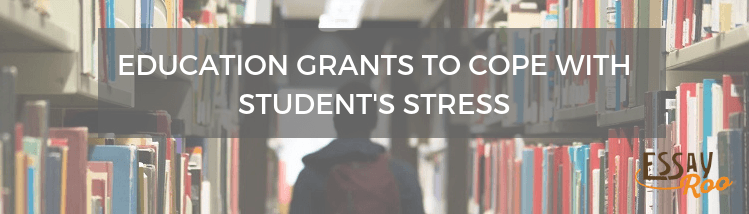 Grants to help students with stress