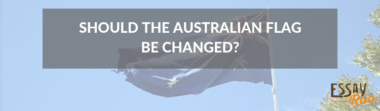 Should the Australian flag be changed essay