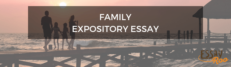 Family expository essay